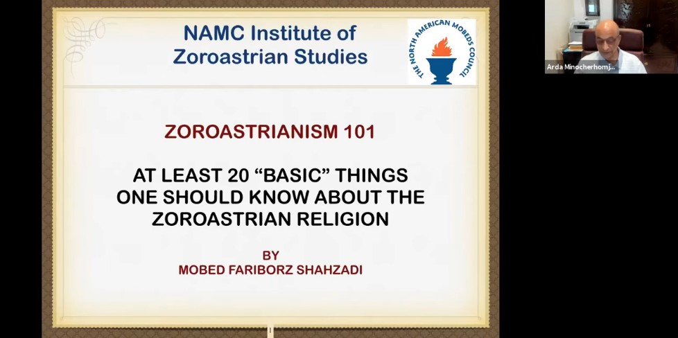 Zoroastrianism 101 by Mobed. Fariborz Shahzadi